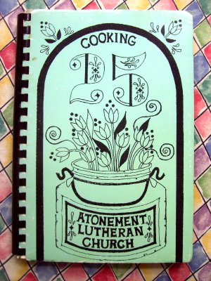 Bloomington Minnesota 1976 Lutheran Church Cookbook