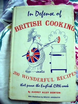 Vintage 1960 UK Cookbook ~ In Defense of BRITISH COOKING