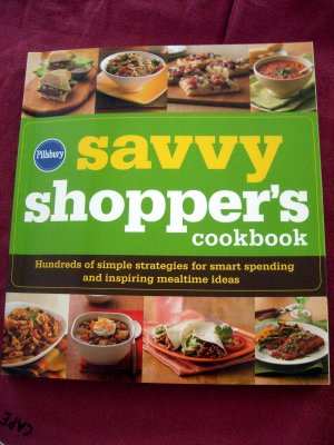 Pillsbury The Savvy Shopper's Cookbook ~ Budget & Money Saving Recipes