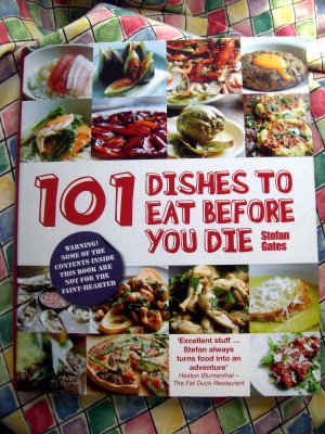 101 Dishes To Eat Before You Die Cookbook ~ Unique Recipes for Foodie
