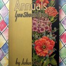 Vintage 1937  Annuals You Should Grow Booklet (Flowers for your Garden)