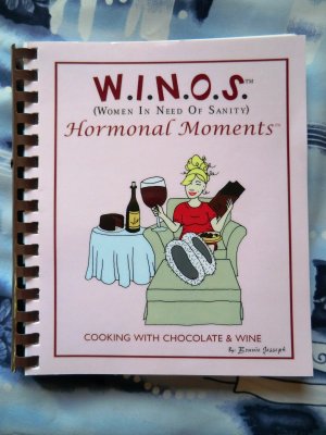 WINOS (Women In Need of Sanity) Cookbook Chocolate and Wine