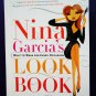 Nina Garcia's Look Book: What to Wear for Every Occasion ~ Fashion Dressing Advice