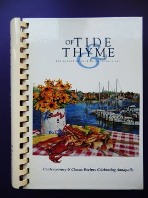 Junior League of Annapolis MD Cookbook Of Tide & Tyme Classic Recipes