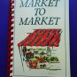 Hickory North Carolina Market to Market Cookbook 1987