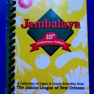 JAMBALAYA Junior League Cookbook NEW ORLEANS LOUISIANA Circa 1999