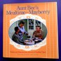 Aunt Bee’s Mealtime in Mayberry Cookbook HC