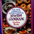 The New Complete International Jewish Cookbook by Evelyn Rose (Hardcover)