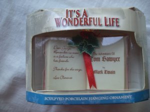 Sold Rare It S A Wonderful Life Rare Ornament Tom Sawyer