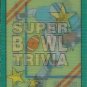 1990 Score Super Bowl Trivia 18 Super Bowl Trivia