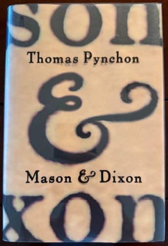 Thomas Pynchon Mason & Dixon First Edition 1st Print HC/DJ 1997