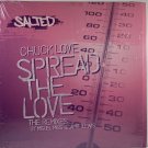Chuck Love - Spread the Love the Remixes By Miguel Migs & Jamie Lewis Salted OM