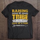 Raising My Tribe One Foster A Time Adoption Unisex Tee Shirt