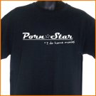 PORN STAR, I DO HOME MOVIES Funny Party T-shirt BLACK S, M, L, XL ~  FREE SHIPPING