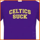 CELTICS SUCK T-Shirt  LA Lakers basketball playoffs S, M, L, XL
