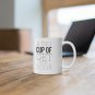 A Big Cup of Get Shit Done - Ceramic Mug