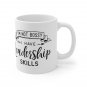 I'm not Bossy, I have Leadership Skills - Ceramic Coffee Mug