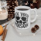 Pick Your Poison - Ceramic Coffee Mug
