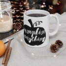 Pumpkin Everything - Ceramic Coffee Mug