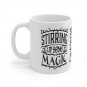 Stirring Up Some Magic - Ceramic Coffee Mug