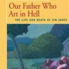Our Father Who Art in Hell, Paperback by Reston, James, Brand New,