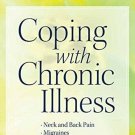 Coping with Chronic Pain and Illness by H. Norman Wright; Lynn Ellis - NEW