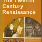 The Twelfth Century Renaissance by Christopher Brooke