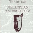 History and tradition in Melanesian anthropology