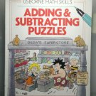 Usborne Math Skills Adding & Subtracting Puzzles Book 0746010745 Paperback