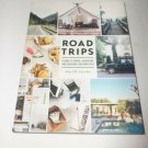 Road Trips A Guide to Travel Adventure and Choosing Your Own Path By Jen Jacobs Road Trips A Guide to Travel Adventure and Choosing Your Own Path By Jen Jacobs