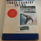 Cross-Country Skiing A Complete Guide Waterproof Book by Brian Cazeneuve Softcov Cross-Country Skiing A Complete Guide Waterproof Book by Brian Cazeneuve Softcov