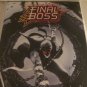2022 SDCC Final Boss #1 B&W Variant Double Signed Tyler Kirkham & Boss Logic