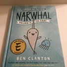 Narwhal Unicorn of the Sea Hardcover Book