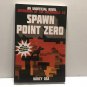 New Unofficial Minecraft Novel Spawn Point Zero