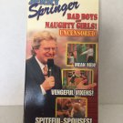 Preowned Jerry Springer Bad Boys & Naughty Girls Uncensored VHS Tape