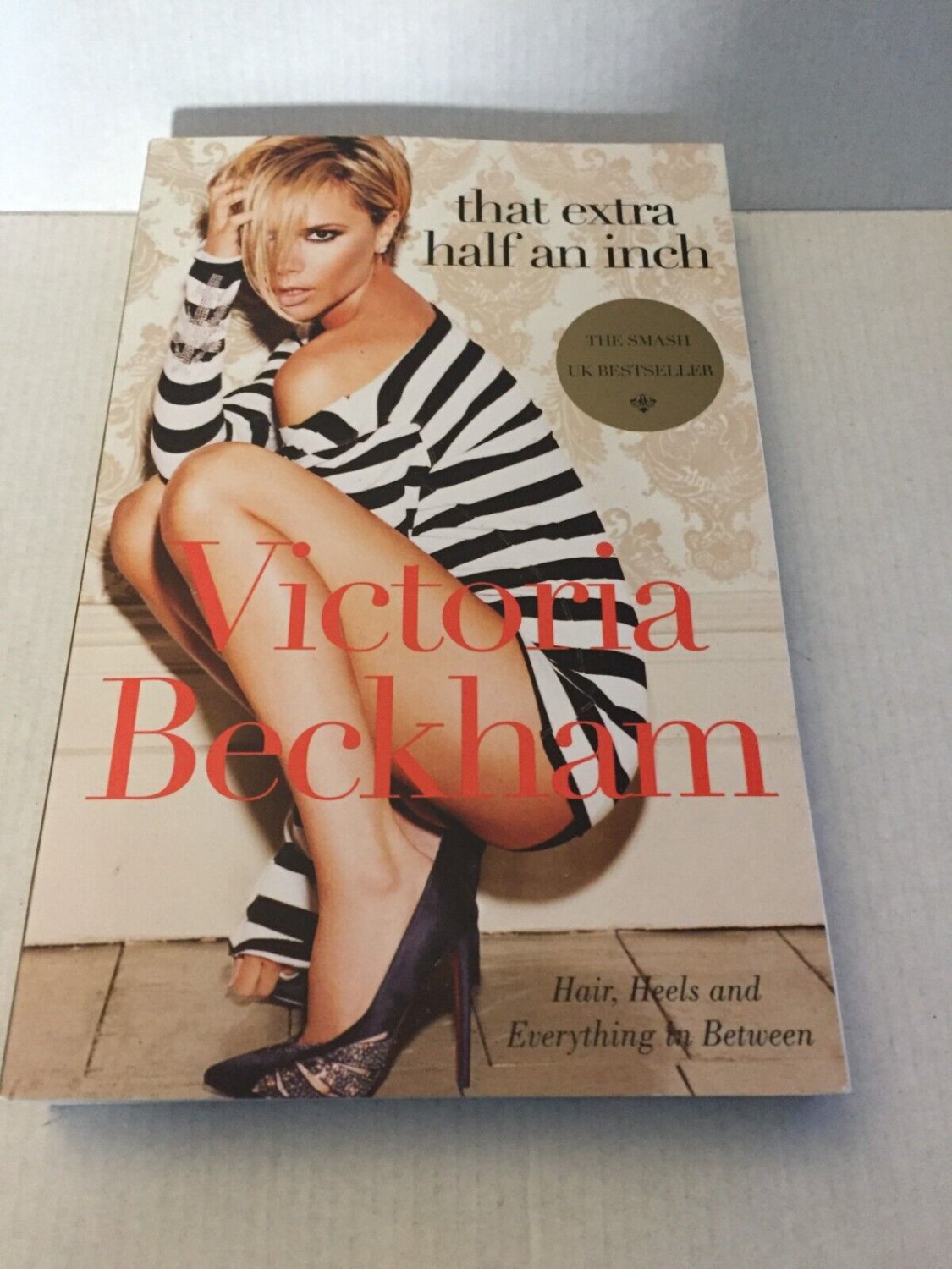 NEW Victoria Beckham That Extra Half an Inch Paperback Book