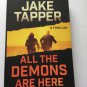NEW CNN Jake Tapper Thriller All the Demons are Here Hardcover Book