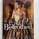NEW The Betrothed by Kiera Cass Hardcover