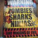 WARNING: ZOMBIES, SHARKS & NINJAS POSTER!! $7.00 obo!!
