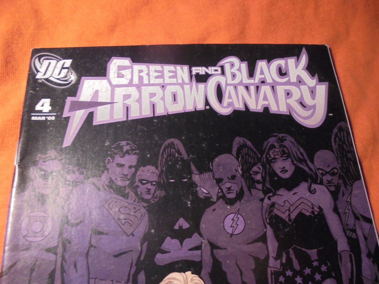 GREEN ARROW & BLACK CANARY # 4 (March 2008) NM- $4. Connor Shot!!