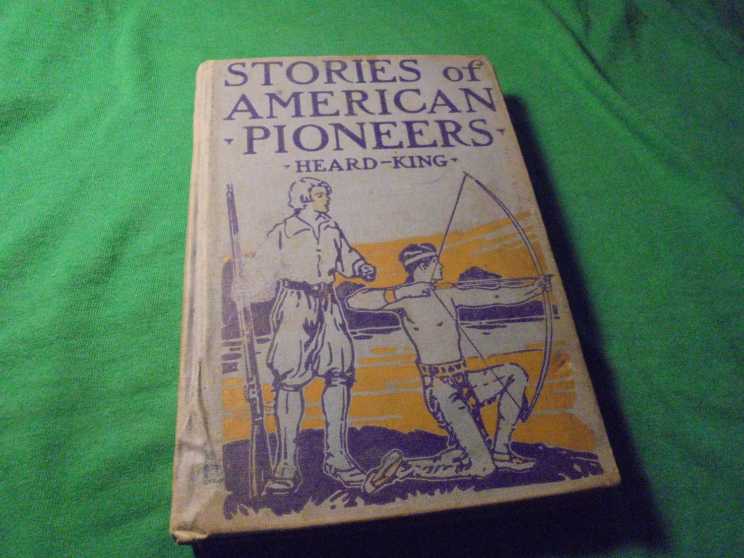 1929 STORIES OF AMERICAN PIONEERS Hardcover Book, John C. Winston Publishing, 1929!