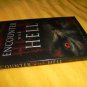 Encounter with Hell: My Terrifying Clash with a Demonic Entity Softcover Book, 2012!