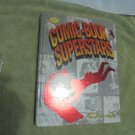 Sealed & Mint COMIC BOOK SUPERSTARS by Comics Buyer's Guide! $25.00 Shipped!! Sealed & Mint COMIC BOOK SUPERSTARS by Comics Buyer's Guide! $25.00 Shipped!!