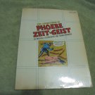 World's 1st Graphic Novel!! The ADVENTURES of PHOEBE ZEIT-GEIST! 1969 Paperback! $50.00 Shipped!!