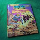 MASTERS of the UNIVERSE: New Champions of Eternia! 1985 HC Book! $18.00 Shipped!!