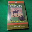 The Saga of BILLY THE KID by Walter Noble Burns! 1946 Penguin Book! $9.00 Shipped!