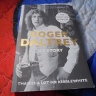 The WHO's ROGER DALTRY: My Life Biography SC Book! $18.00 Shipped!!