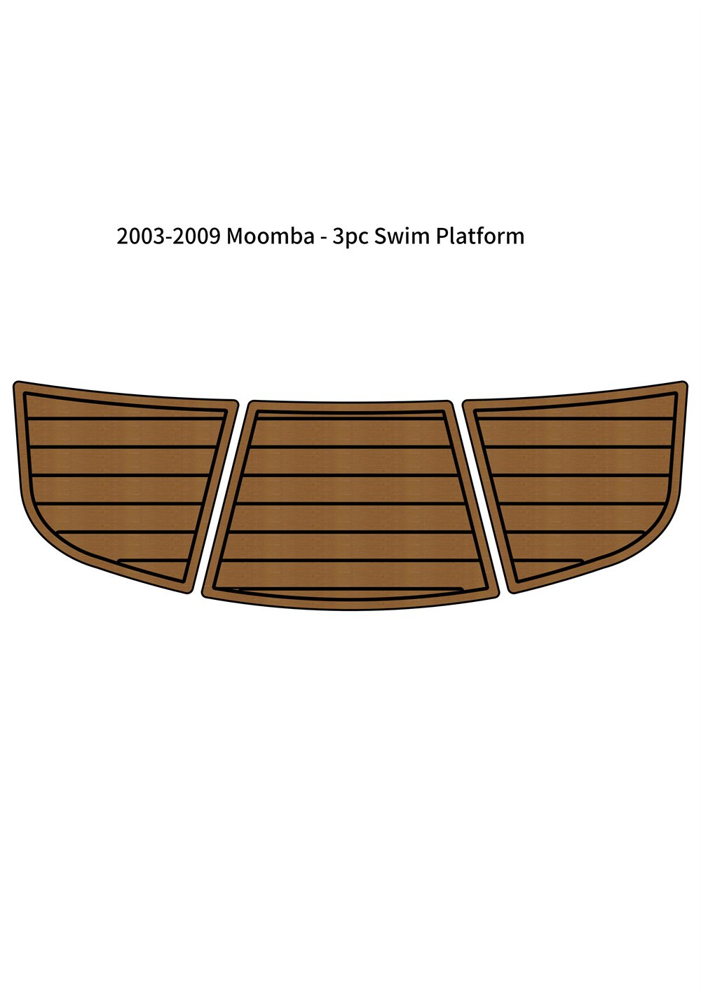 2003-2009 Moomba-3pc Swim Platform Step Pad Boat EVA Foam Teak Deck Floor Mat