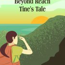 The Mountain Beyond Reach Tines Tale