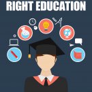 The Right Education